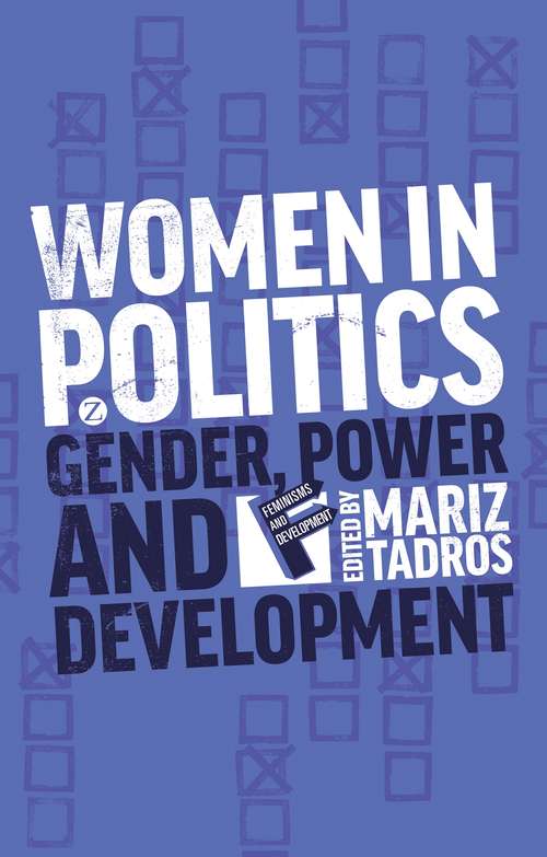Book cover of Women in Politics: Gender, Power and Development (Feminisms and Development)