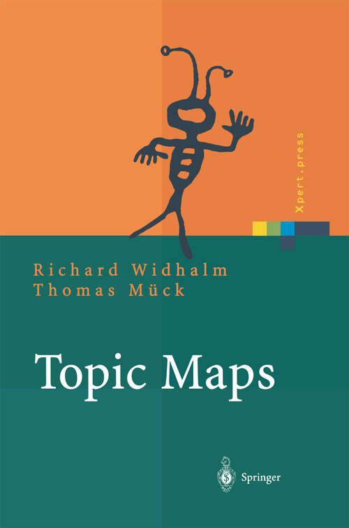Book cover of Topic Maps: Semantische Suche im Internet (2002) (Xpert.press)