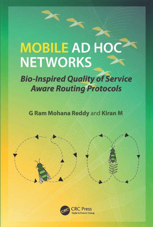 Book cover of Mobile Ad Hoc Networks: Bio-Inspired Quality of Service Aware Routing Protocols