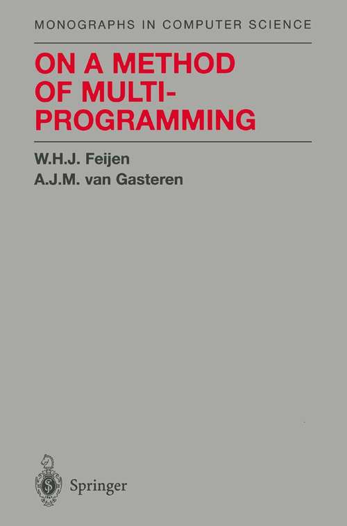 Book cover of On a Method of Multiprogramming (1999) (Monographs in Computer Science)