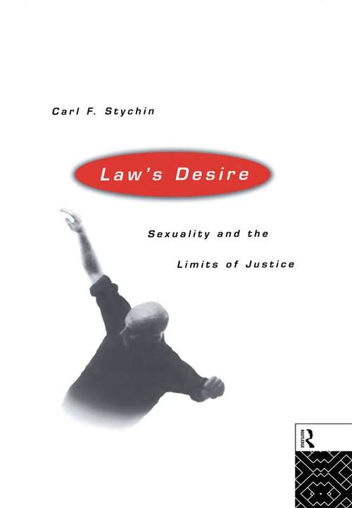 Book cover of Law's Desire (PDF): Sexuality And The Limits Of Justice