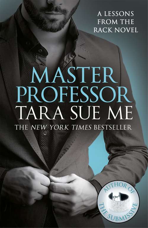 Book cover of Master Professor: Lessons From The Rack Book 1 (Lessons From The Rack Series #1)