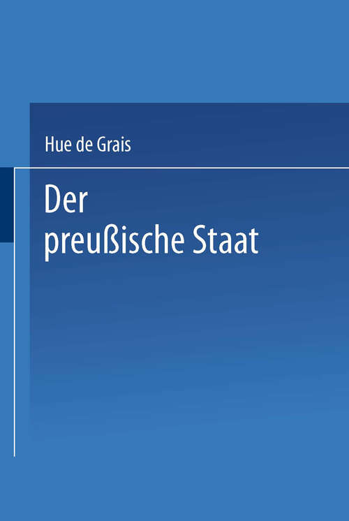 Book cover of Der preußische Staat (1905)