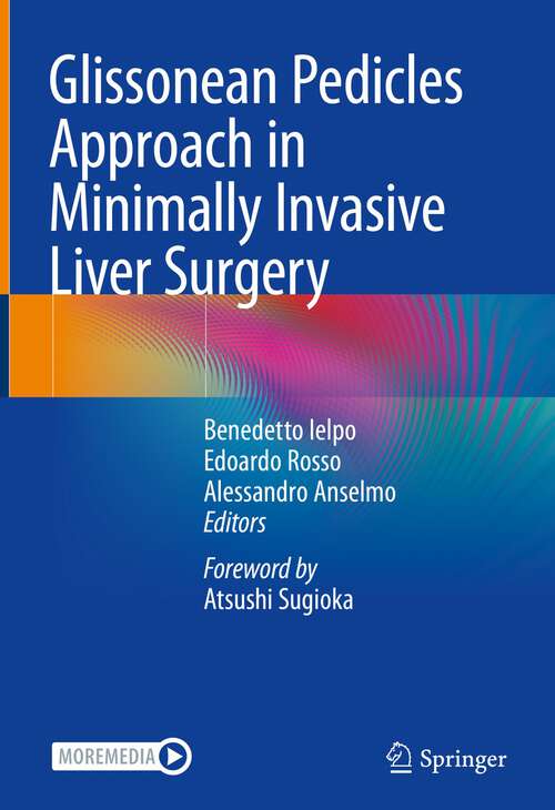 Book cover of Glissonean Pedicles Approach in Minimally Invasive Liver Surgery (2023)