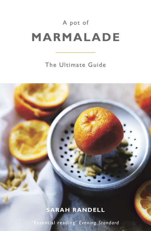 Book cover of Marmalade: A Bittersweet Cookbook