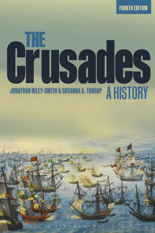 Book cover of The Crusades: A History