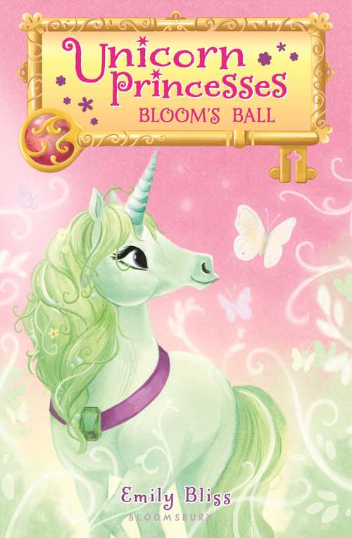 Book cover of Unicorn Princesses 3: Sunbeam's Shine, Flash's Dash, And Bloom's Ball (Unicorn Princesses #3)