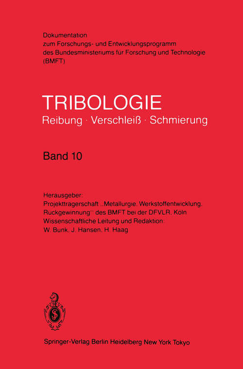 Book cover of Gleitlager, Konstruktive Gestaltung, Betriebsverhalten von Reibungssystemen, Dieselmotoren (Lebensdauererhöhung) (1985) (Tribologie: Reibung, Verschleiß, Schmierung #10)