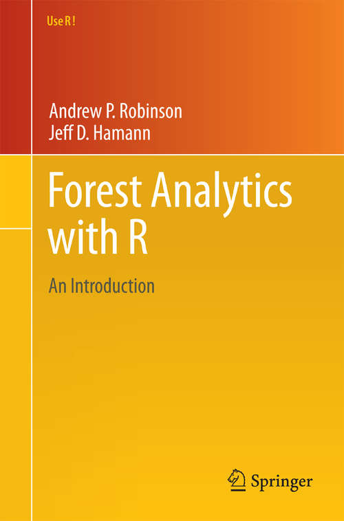 Book cover of Forest Analytics with R: An Introduction (2011) (Use R!)