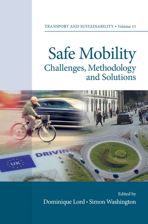 Book cover of Safe Mobility: Challenges, Methodology and Solutions (Transport and Sustainability #11)