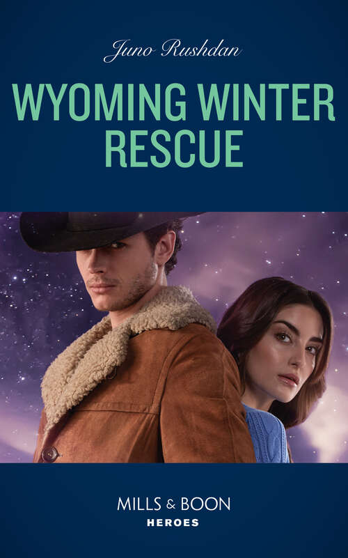Book cover of Wyoming Winter Rescue: Wyoming Winter Rescue (cowboy State Lawmen) / Shielding Colton's Witness (the Coltons Of Colorado) (ePub edition) (Cowboy State Lawmen #1)