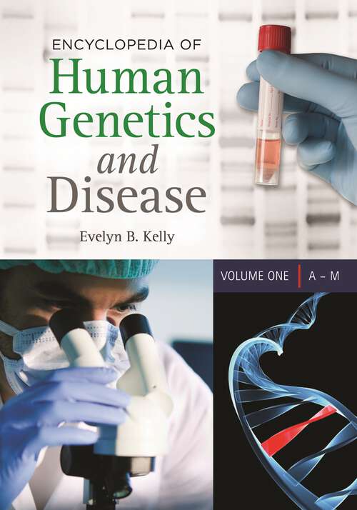 Book cover of Encyclopedia of Human Genetics and Disease [2 volumes]: [2 volumes]