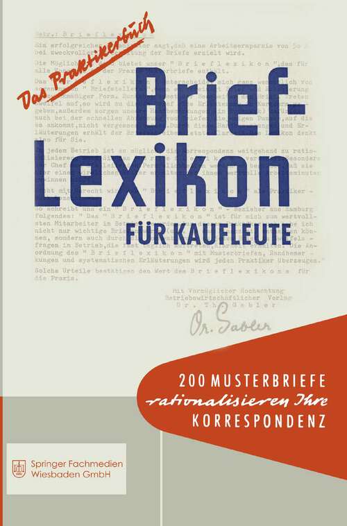 Book cover of Brief-Lexikon für Kaufleute: Ein Handbuch für die rationelle Erledigung der Korrespondenz (2. Aufl. 1954) (Brief-Lexikon-Reihe)
