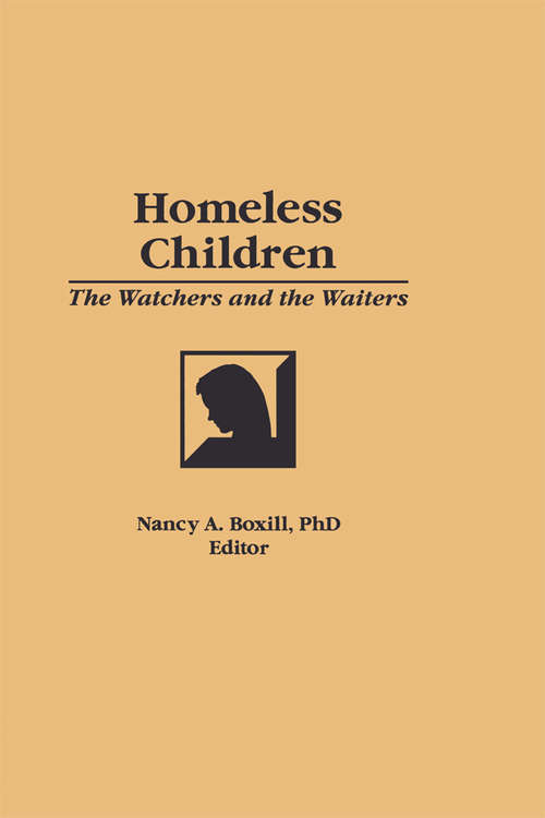 Book cover of Homeless Children: The Watchers and the Waiters