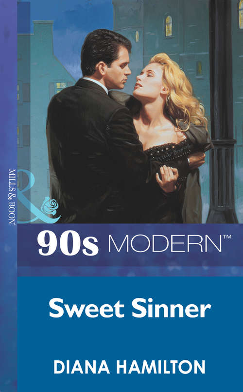 Book cover of Sweet Sinner (ePub First edition) (Mills And Boon Vintage 90s Modern Ser. #1841)