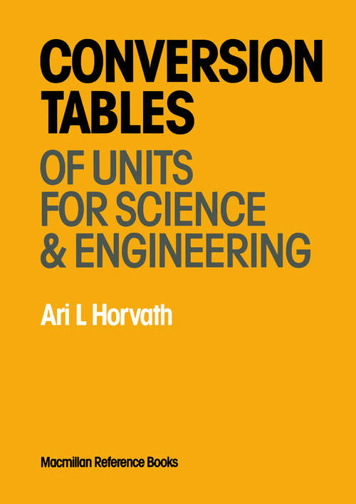 Book cover of Conversion Tables of Units in Science & Engineering (1st ed. 1986)