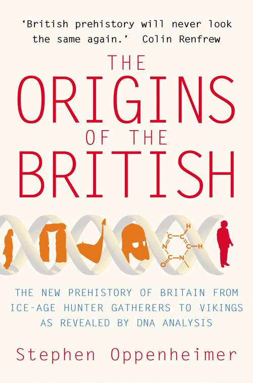 Book cover of The Origins of the British: A Genetic Detective Story