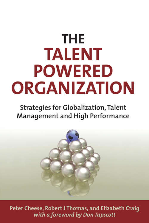Book cover of The Talent Powered Organization: Strategies for Globalization, Talent Management and High Performance