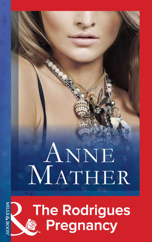 Book cover of The Rodrigues Pregnancy (ePub First edition) (The Anne Mather Collection #2381)