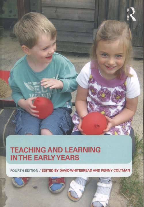 Book cover of Teaching And Learning In The Early Years (PDF)