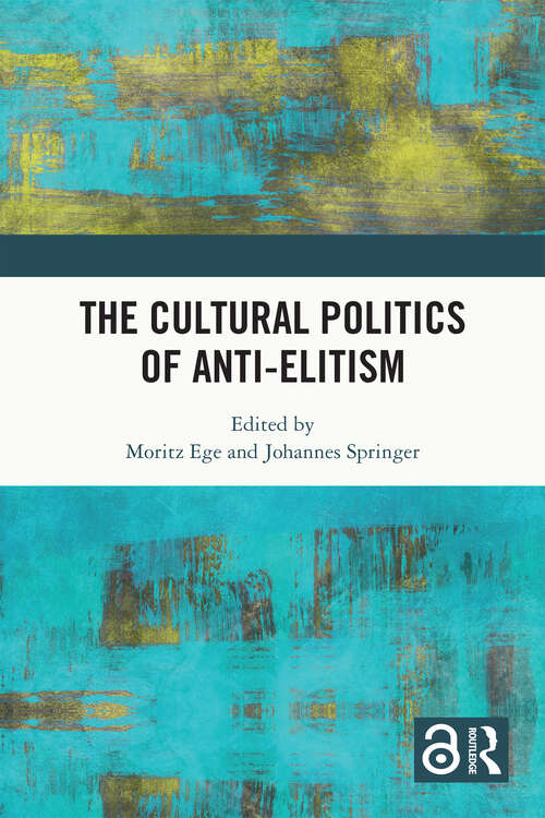 Book cover of The Cultural Politics of Anti-Elitism