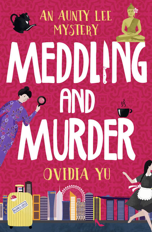 Book cover of Meddling and Murder: An Aunty Lee Mystery (ePub edition)