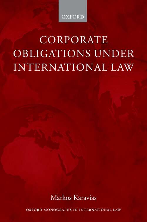 Book cover of Corporate Obligations under International Law (Oxford Monographs in International Law)