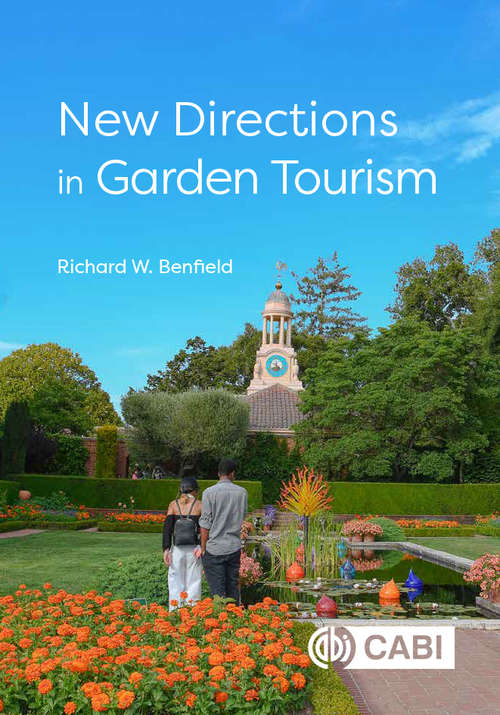 Book cover of New Directions in Garden Tourism