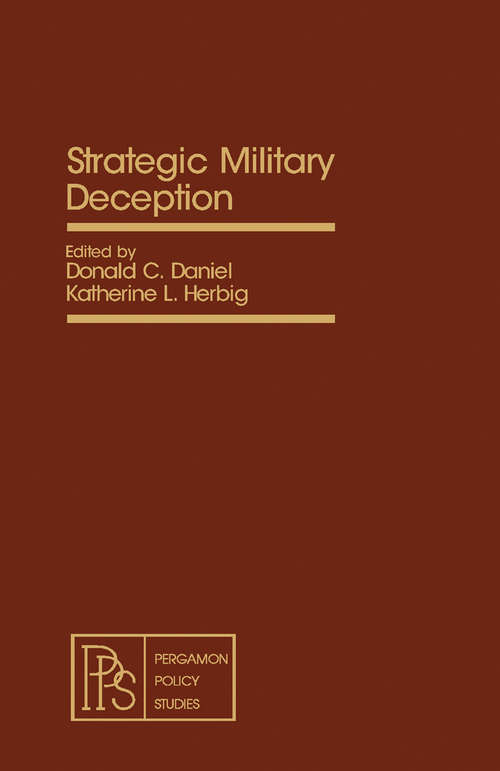Book cover of Strategic Military Deception: Pergamon Policy Studies on Security Affairs