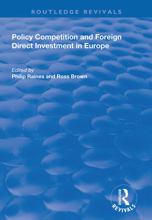 Book cover of Policy Competition and Foreign Direct Investment in Europe (Routledge Revivals)