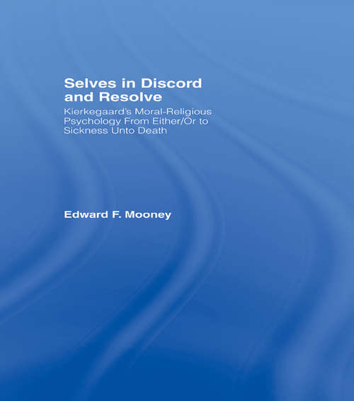 Book cover of Selves in Discord and Resolve: Kierkegaard's Moral-Religious Psychology From Either/Or to Sickness Unto Death