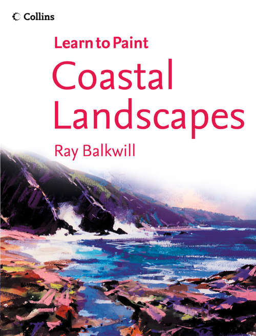 Book cover of Coastal Landscapes (ePub edition) (Collins Learn to Paint)