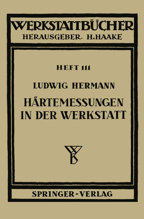 Book cover of Härtemessungen in der Werkstatt (1953) (Werkstattbücher #111)