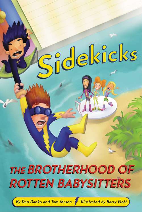 Book cover of Sidekicks 5: The Brotherhood of Rotten Babysitters (5)