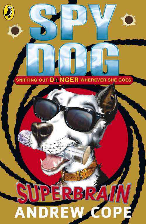 Book cover of Spy Dog: Superbrain (Spy Dog Ser. #4)