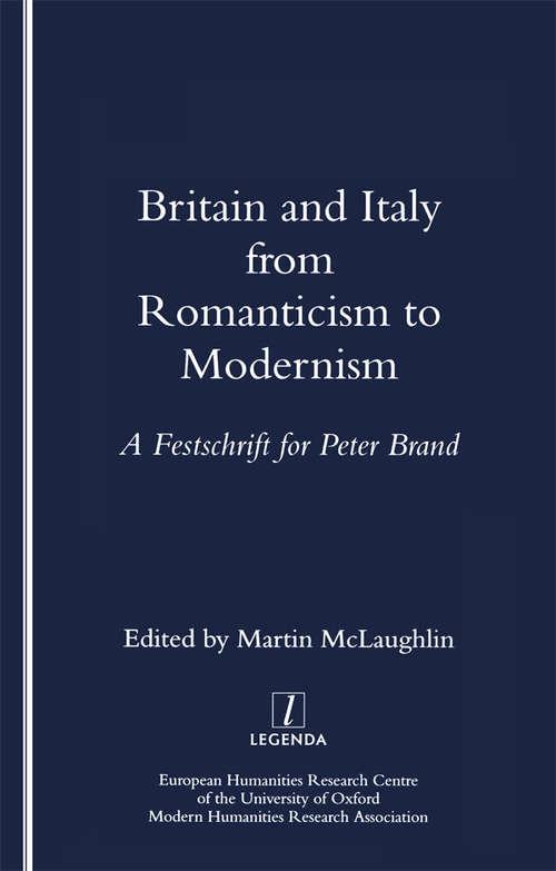 Book cover of Britain and Italy from Romanticism to Modernism: A Festschrift for Peter Brand