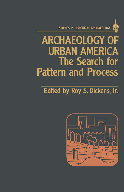 Book cover of Archaeology of Urban America: The Search for Pattern and Process