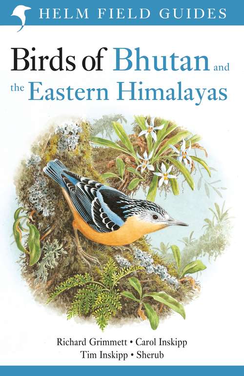 Book cover of Birds of Bhutan and the Eastern Himalayas (Helm Field Guides)