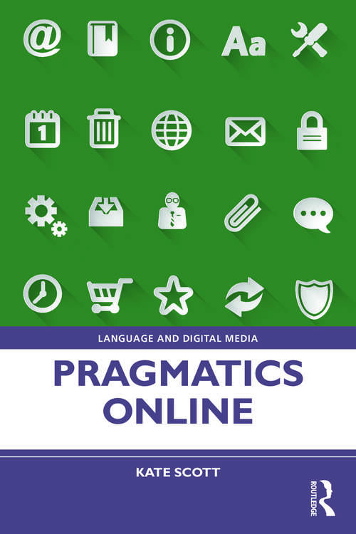 Book cover of Pragmatics Online (Language and Digital Media)