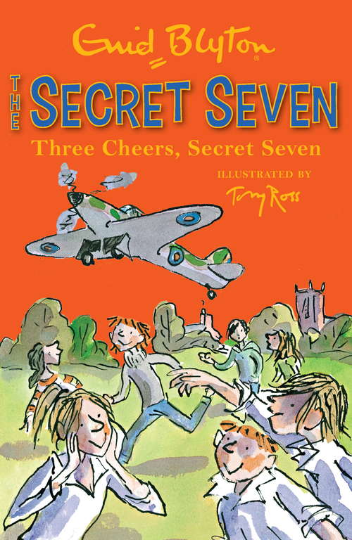 Book cover of Three Cheers, Secret Seven: Book 8 (Secret Seven: No. 8)
