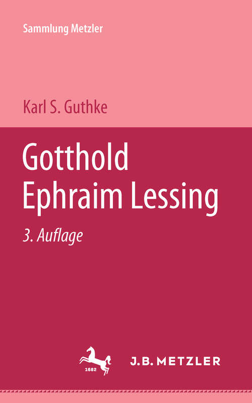 Book cover of Gotthold Ephraim Lessing: Sammlung Metzler, 65 (3. Aufl. 1979) (Sammlung Metzler)