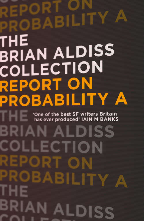 Book cover of Report on Probability A (ePub edition) (The Brian Aldiss Collection)