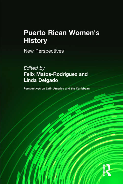 Book cover of Puerto Rican Women's History: New Perspectives