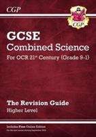Book cover of New Grade 9-1 GCSE Combined Science: OCR 21st Century Revision Guide - Higher (PDF)