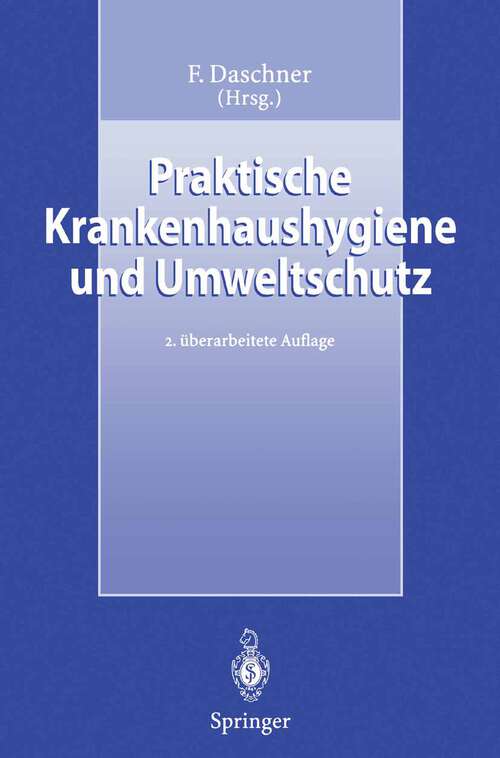 Book cover of Praktische Krankenhaushygiene und Umweltschutz (2. Aufl. 1997)