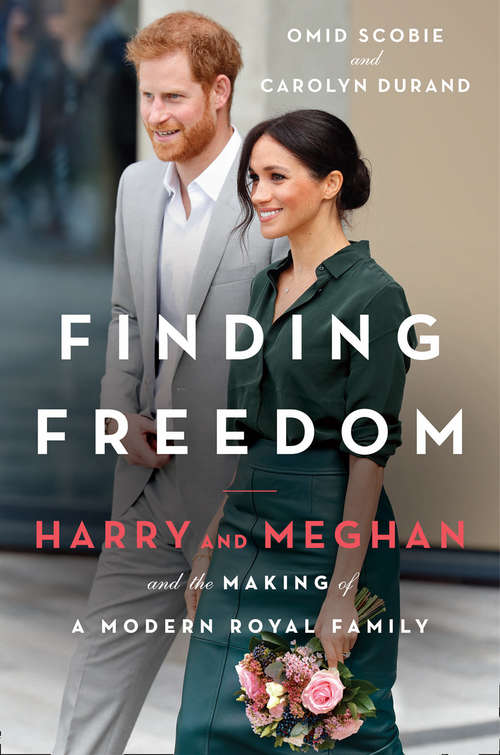Book cover of Finding Freedom: Harry And Meghan And The Making Of A Modern Royal Family (ePub edition)