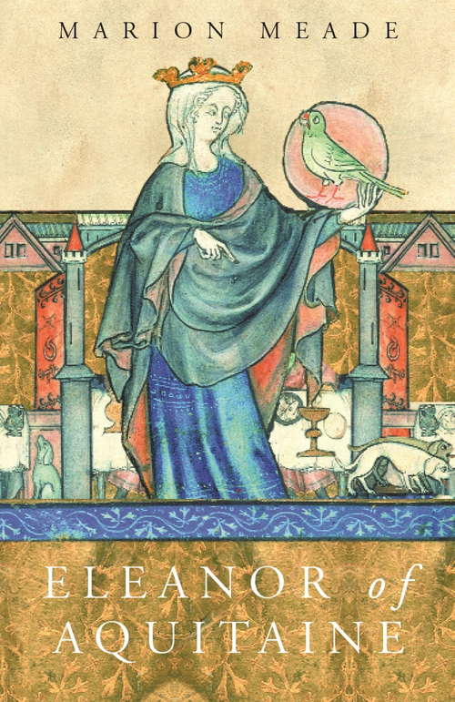 Book cover of Eleanor of Aquitaine: A Biography (WOMEN IN HISTORY)