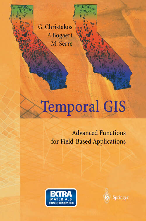 Book cover of Temporal GIS: Advanced Functions for Field-Based Applications (2001)