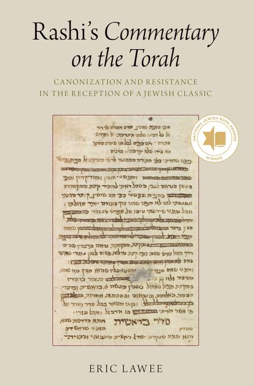 Book cover of Rashi's Commentary on the Torah: Canonization and Resistance in the Reception of a Jewish Classic