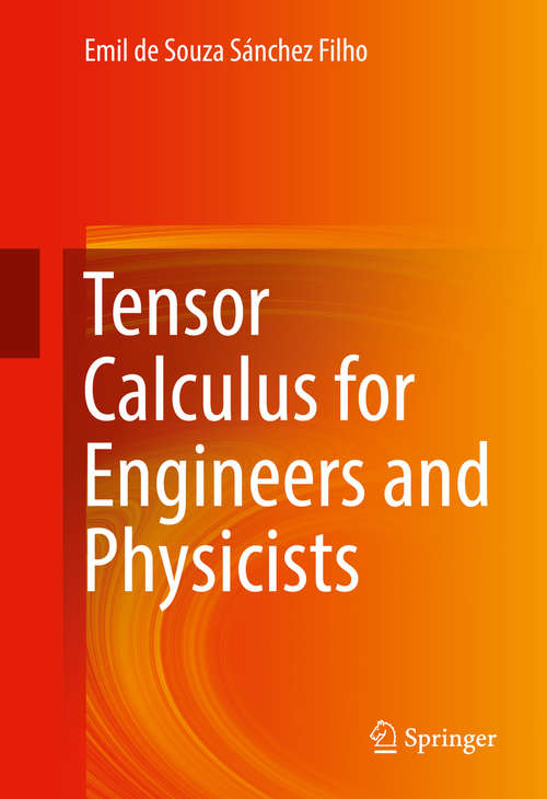 Book cover of Tensor Calculus for Engineers and Physicists (1st ed. 2016)